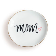 Load image into Gallery viewer, MOM JEWELRY DISH
